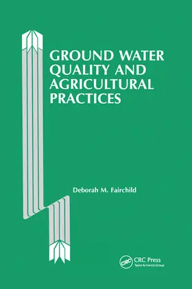 Fairchild |  Ground Water Quality and Agricultural Practices | Buch |  Sack Fachmedien