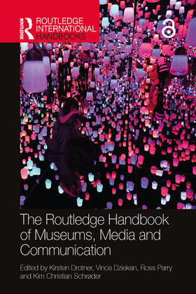 Drotner / Dziekan / Parry |  The Routledge Handbook of Museums, Media and Communication | Buch |  Sack Fachmedien
