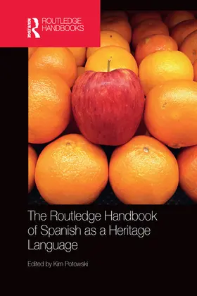 Potowski |  The Routledge Handbook of Spanish as a Heritage Language | Buch |  Sack Fachmedien