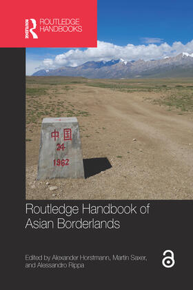 Horstmann / Saxer / Rippa |  Routledge Handbook of Asian Borderlands | Buch |  Sack Fachmedien