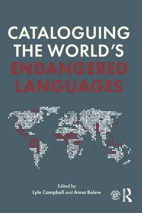 Campbell / Belew |  Cataloguing the World's Endangered Languages | Buch |  Sack Fachmedien