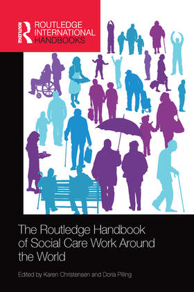 Christensen / Pilling |  The Routledge Handbook of Social Care Work Around the World | Buch |  Sack Fachmedien