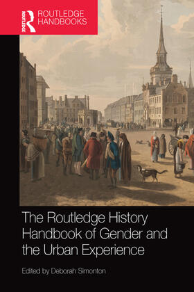 Simonton |  The Routledge History Handbook of Gender and the Urban Experience | Buch |  Sack Fachmedien