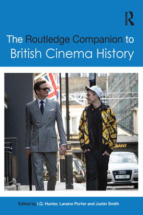 Hunter / Porter / Smith |  The Routledge Companion to British Cinema History | Buch |  Sack Fachmedien