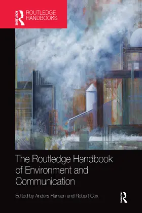 Hansen / Cox |  The Routledge Handbook of Environment and Communication | Buch |  Sack Fachmedien