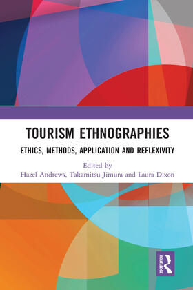 Andrews / Jimura / Dixon |  Tourism Ethnographies | Buch |  Sack Fachmedien