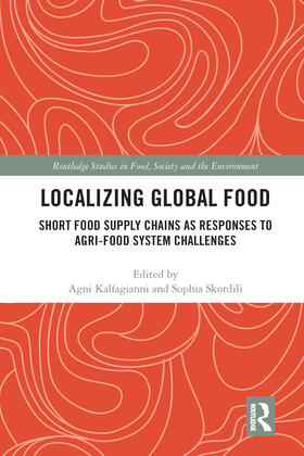 Kalfagianni / Skordili | Localizing Global Food | Buch | 978-0-367-58299-9 | sack.de