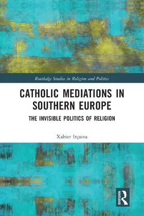 Itçaina |  Catholic Mediations in Southern Europe | Buch |  Sack Fachmedien