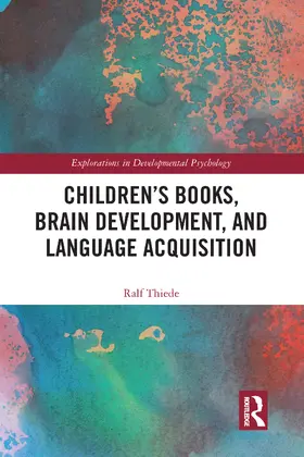 Thiede |  Children's books, brain development, and language acquisition | Buch |  Sack Fachmedien