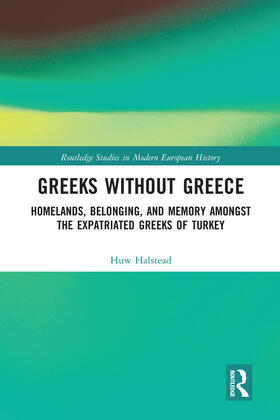Halstead |  Greeks without Greece | Buch |  Sack Fachmedien