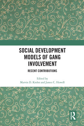 Krohn / Howell |  Social Development Models of Gang Involvement | Buch |  Sack Fachmedien