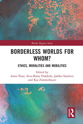 Paasi / Prokkola / Saarinen |  Borderless Worlds for Whom? | Buch |  Sack Fachmedien