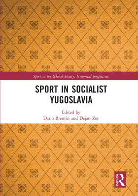 Brentin / Zec |  Sport in Socialist Yugoslavia | Buch |  Sack Fachmedien