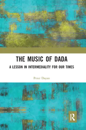 Dayan |  The Music of Dada | Buch |  Sack Fachmedien