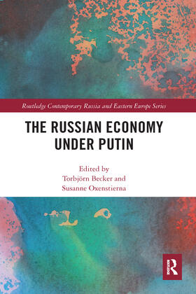 Becker / Oxenstierna |  The Russian Economy under Putin | Buch |  Sack Fachmedien