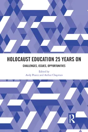 Pearce / Chapman |  Holocaust Education 25 Years on | Buch |  Sack Fachmedien