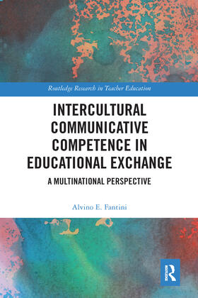 Fantini |  Intercultural Communicative Competence in Educational Exchange | Buch |  Sack Fachmedien
