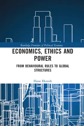 Ekstedt |  Economics, Ethics and Power | Buch |  Sack Fachmedien