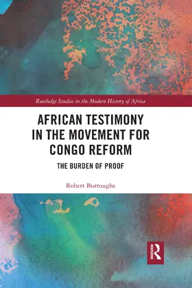 Burroughs |  African Testimony in the Movement for Congo Reform | Buch |  Sack Fachmedien