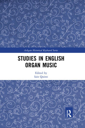 Quinn |  Studies in English Organ Music | Buch |  Sack Fachmedien