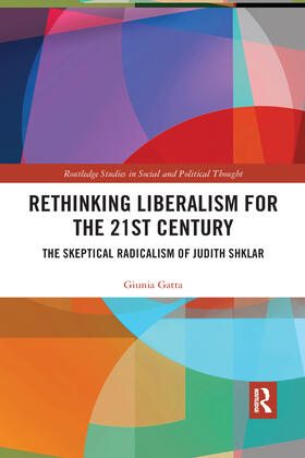Gatta |  Rethinking Liberalism for the 21st Century | Buch |  Sack Fachmedien