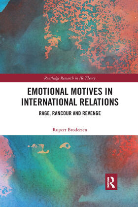 Brodersen |  Emotional Motives in International Relations | Buch |  Sack Fachmedien