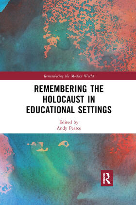 Pearce |  Remembering the Holocaust in Educational Settings | Buch |  Sack Fachmedien