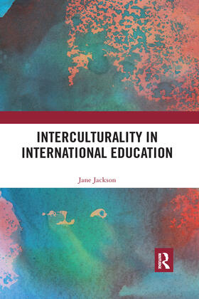 Jackson |  Interculturality in International Education | Buch |  Sack Fachmedien