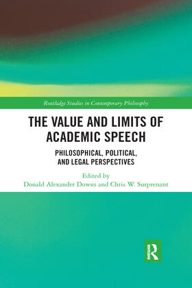Downs / Surprenant |  The Value and Limits of Academic Speech | Buch |  Sack Fachmedien