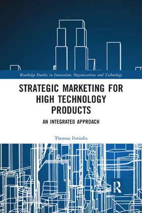 Fotiadis |  Strategic Marketing for High Technology Products | Buch |  Sack Fachmedien