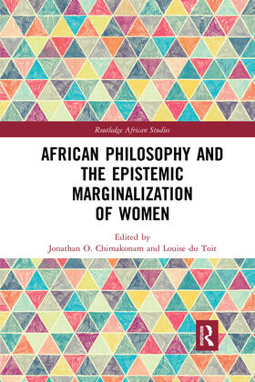 Chimakonam / du Toit |  African Philosophy and the Epistemic Marginalization of Women | Buch |  Sack Fachmedien
