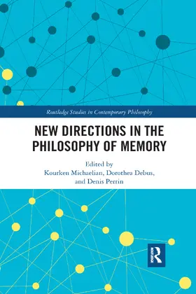 Debus / Michaelian / Perrin |  New Directions in the Philosophy of Memory | Buch |  Sack Fachmedien