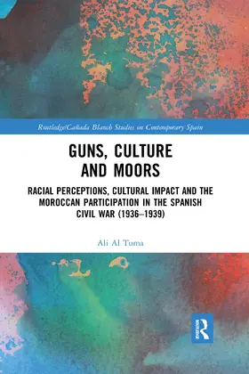 Al Tuma |  Guns, Culture and Moors | Buch |  Sack Fachmedien