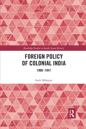 Mahajan |  Foreign Policy of Colonial India | Buch |  Sack Fachmedien