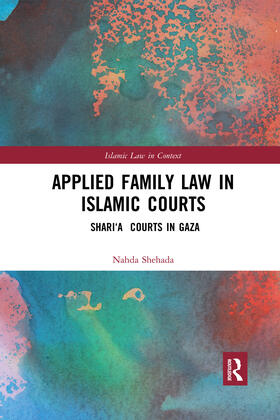 Shehada |  Applied Family Law in Islamic Courts | Buch |  Sack Fachmedien