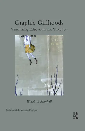 Marshall |  Graphic Girlhoods | Buch |  Sack Fachmedien