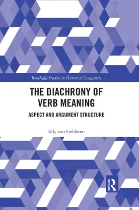 van Gelderen |  The Diachrony of Verb Meaning | Buch |  Sack Fachmedien