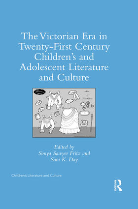 Sawyer Fritz / Day |  The Victorian Era in Twenty-First Century Children's and Adolescent Literature and Culture | Buch |  Sack Fachmedien