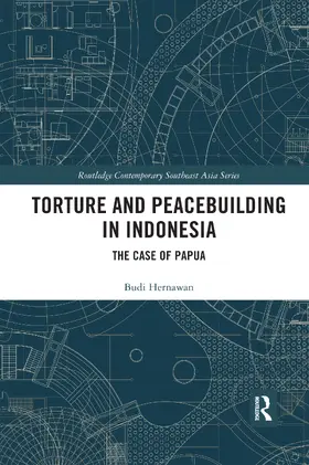 Hernawan |  Torture and Peacebuilding in Indonesia | Buch |  Sack Fachmedien