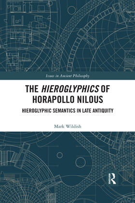 Wildish |  The Hieroglyphics of Horapollo Nilous | Buch |  Sack Fachmedien