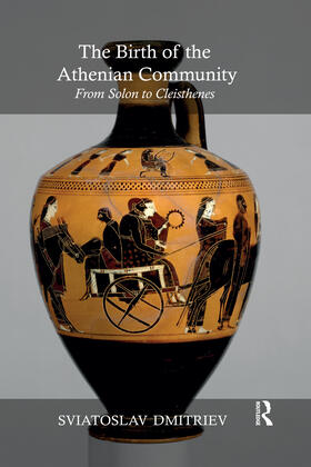 Dmitriev |  The Birth of the Athenian Community | Buch |  Sack Fachmedien