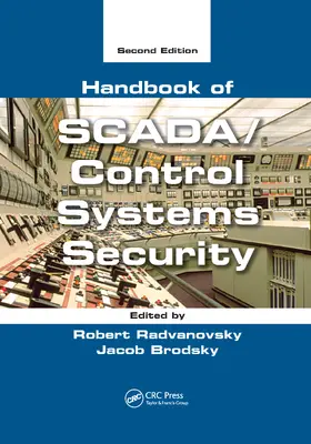 Radvanovsky / Brodsky |  Handbook of Scada/Control Systems Security | Buch |  Sack Fachmedien