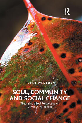 Westoby |  Soul, Community and Social Change | Buch |  Sack Fachmedien