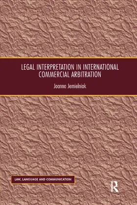 Jemielniak |  Legal Interpretation in International Commercial Arbitration | Buch |  Sack Fachmedien