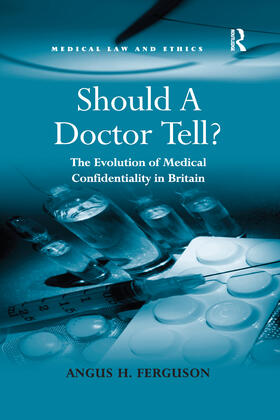 Ferguson |  Should A Doctor Tell? | Buch |  Sack Fachmedien