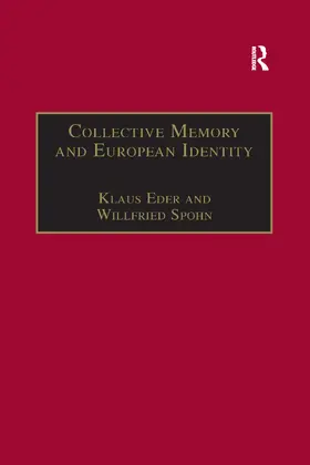 Spohn / Eder |  Collective Memory and European Identity | Buch |  Sack Fachmedien