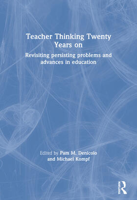 Denicolo / Kompf |  Teacher Thinking Twenty Years on | Buch |  Sack Fachmedien