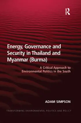 Simpson |  Energy, Governance and Security in Thailand and Myanmar (Burma) | Buch |  Sack Fachmedien