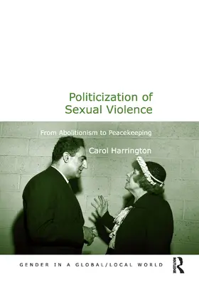 Harrington |  Politicization of Sexual Violence | Buch |  Sack Fachmedien