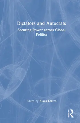 Larres |  Dictators and Autocrats | Buch |  Sack Fachmedien